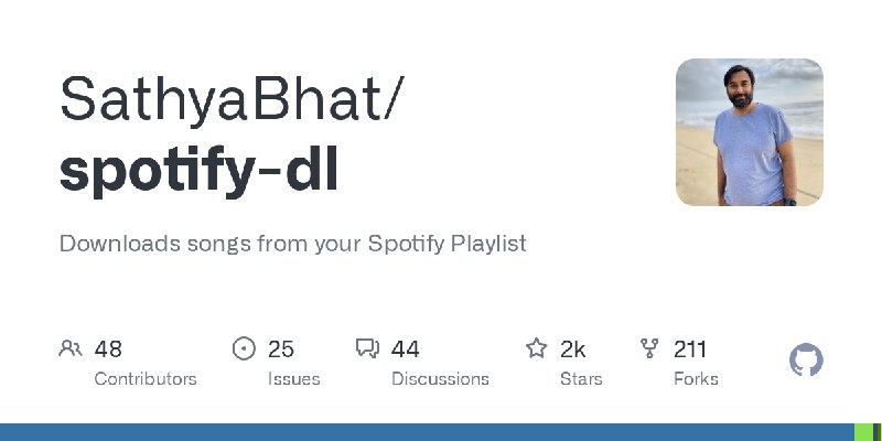 GitHub - SathyaBhat/spotify-dl: Downloads songs from your Spotify Playlist