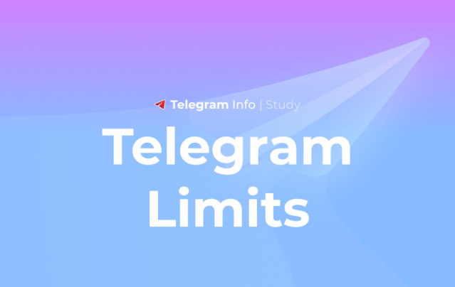 Telegram Limits — Telegram Info