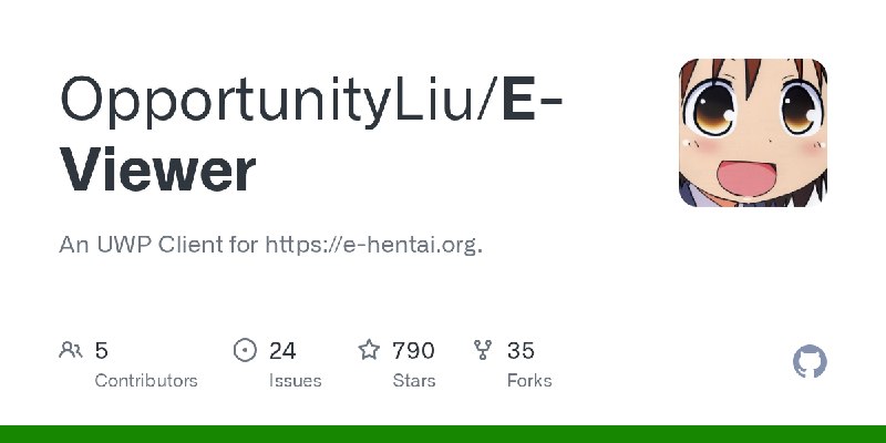 GitHub - OpportunityLiu/E-Viewer: An UWP Client for https://e-hentai.org.