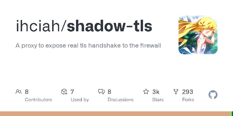 GitHub - ihciah/shadow-tls: A proxy to expose real tls handshake to the firewall